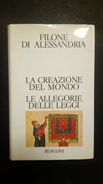 Filone di Alessandria, La creazione del mondo e Le allegorie delle leggi, Rusconi, 1978 - I