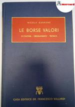 Garrone Nicola, Le borse valori, Vallardi, 1956 - I