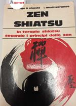 Masunaga e Ohashi, Zen shiatsu, Edizioni mediterranee, 1991