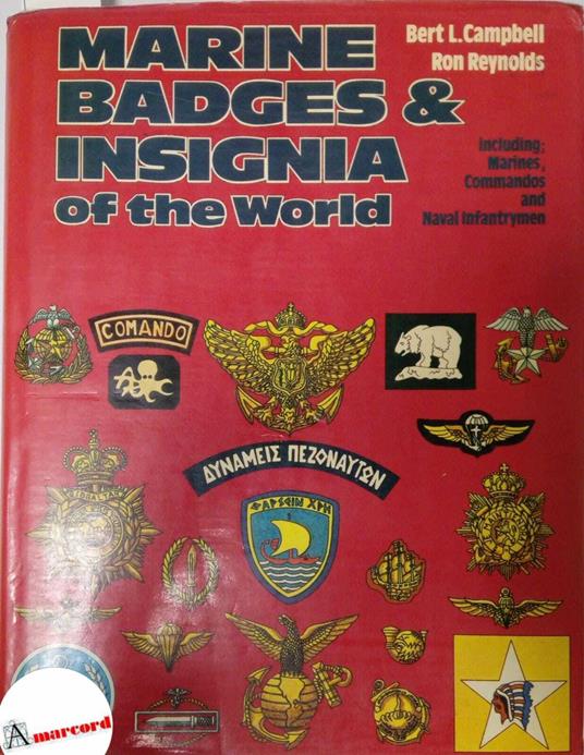 Campbell Bert e Reynolds Ron, Marine badges & insignia of the world, Blandford Press, 1983 - copertina
