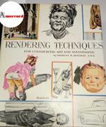 Kinghan Charles R., Rendering techniques for commercial art and advertising, Reinhold, 1957 - I
