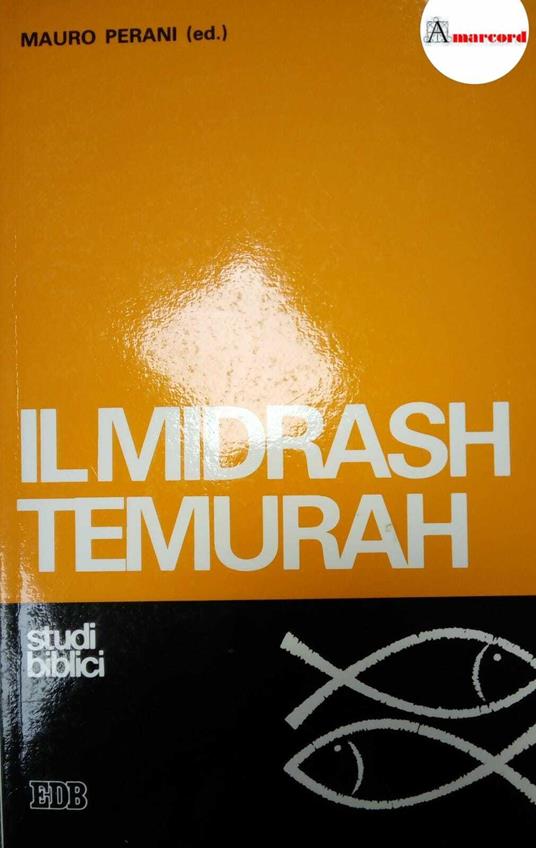 Il midrash temurah, EDB, 1986, a cura di Perani Mauro - copertina