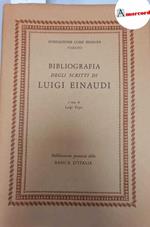 Bibliografia degli scritti di Luigi Einaudi, Banca d'Italia, 1971, a cura di Firpo Luigi