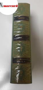 Gozzi Gasparo, Scritti scelti, Utet, 1971