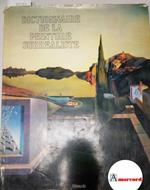 Alexandrian Sarane, Dictionnaire de la peinture surrealiste, Filipacchi, 1973