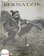 AA.VV., Bernatzik. Africa., 5 Continents, 2003