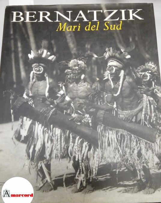 AA.VV., Bernatzik. Mari del Sud, 5 Continents, 2002 - copertina