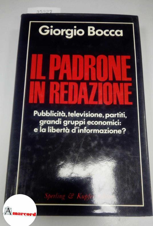 Bocca Giorgio, Il padrone in redazione, Sperling & Kupfer, 1989 - I - Giorgio Bocca - copertina