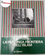 Giammanco Roberto, La più lunga frontiera dell'Islam, De Donato, 1983 - I