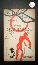 Quasimodo Salvatore. Poesie scelte di Salvatore Quasimodo, Guanda, 1961