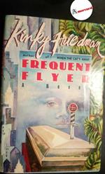 Friedman Kinky, Frequent flyer, Morrow, 1989