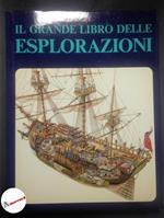 Newby Eric, Il grande libro delle esplorazioni, Vallardi, 1976