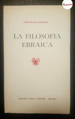 Bertola Ermenegildo, La filosofia ebraica, Bocca, 1947