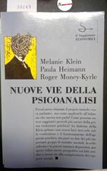 AA. VV., Nuove vie della psicoanalisi, Il Saggiatore, 1994 - I