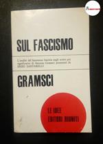 Gramsci Antonio, Sul fascismo, Editori Riuniti, 1974