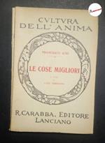 Acri Francesco, Le cose migliori, Carabba, 1931