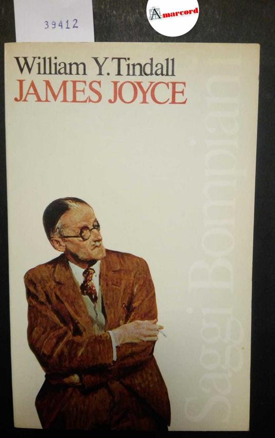 Tindall William Y., James Joyce, Bompiani, 1982 - I - copertina