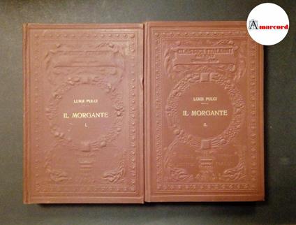 Pulci Luigi, Morgante (2 voll.), Utet, 1927 - Pulci Luigi - copertina
