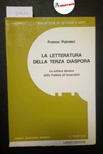 Palmieri Franco, La letteratura della terza diaspora. La cultura ebraica dallo Yiddish all'Ameridish, Longo, 1973