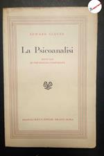 Edward Glover, La psicoanalisi. Manuale di psicologia comparata., Bocca, 1953 - I
