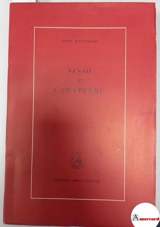 Weininger Otto, Sesso e carattere, Bocca, s.d - Otto Weininger - copertina