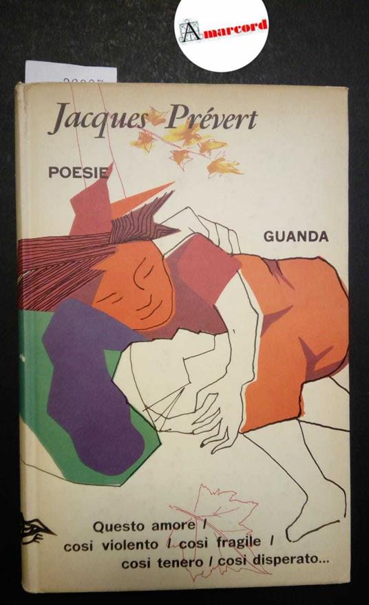 Prevert Jacques, Poesie, Guanda, 1963 - Jacques Prévert - copertina