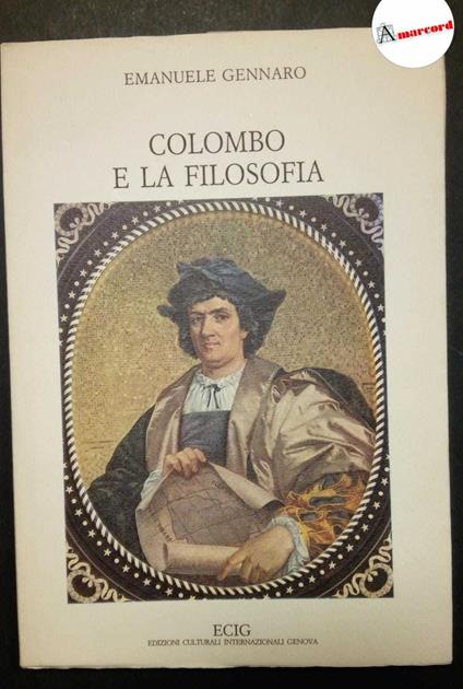 Gennaro Emanuele, Colombo e la filosofia, Ecig, 1989 - Emanuele Gennaro - copertina