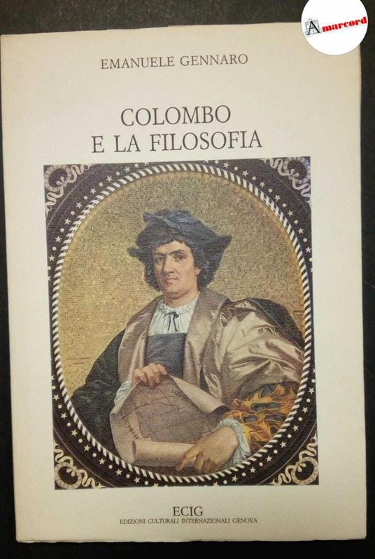 Gennaro Emanuele, Colombo e la filosofia, Ecig, 1989 - Emanuele Gennaro - copertina