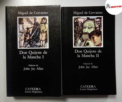 Cervantes Miguel de, Don Quijote de la Mancha (2 voll.), Catedra, 2001 - Miguel de Cervantes - copertina