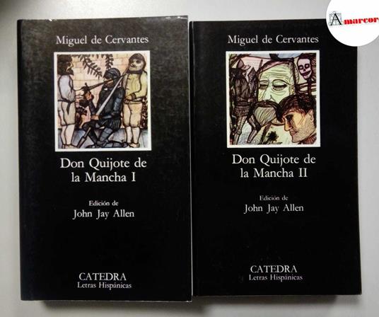Cervantes Miguel de, Don Quijote de la Mancha (2 voll.), Catedra, 2001 - Miguel de Cervantes - copertina