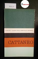 Galasso Giuseppe, Antologia degli scritti politici di Carlo Cattaneo, Il Mulino, 1962