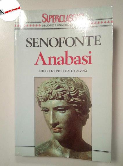 Senofonte, Anabasi, Bur, 1992 - Senofonte - copertina