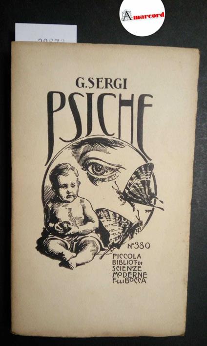 Sergi Giuseppe, Psiche, Bocca, 1930 - Giuseppe Sergi - copertina