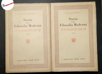 Hoffding Harald, Storia della Filosofia Moderna (2 voll.), Bocca, s.d - Harald Høffding - copertina