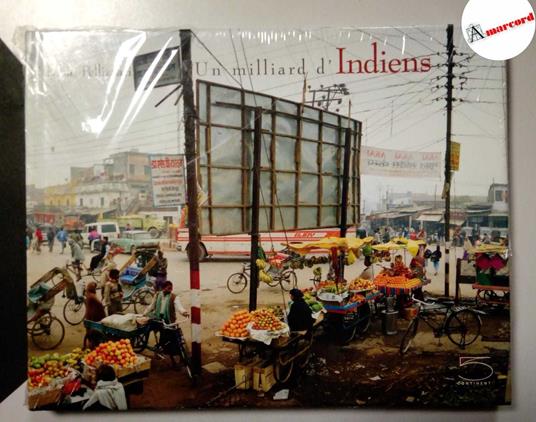 Pellizzari Paolo, Un Milliard d'Indiens, 5 Continents, 2003 - copertina