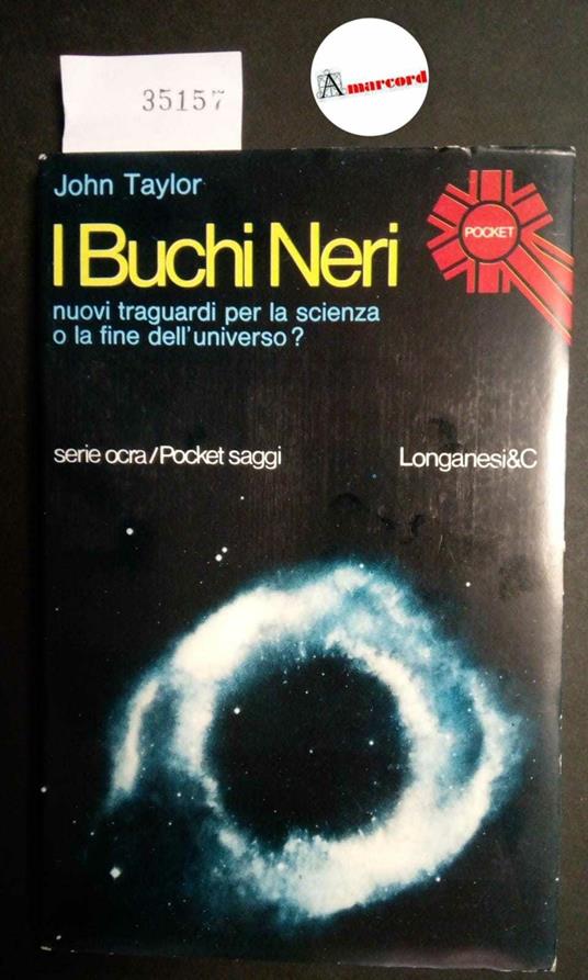 Taylor John, I Buchi Neri, Longanesi, 1977 - John Taylor - copertina