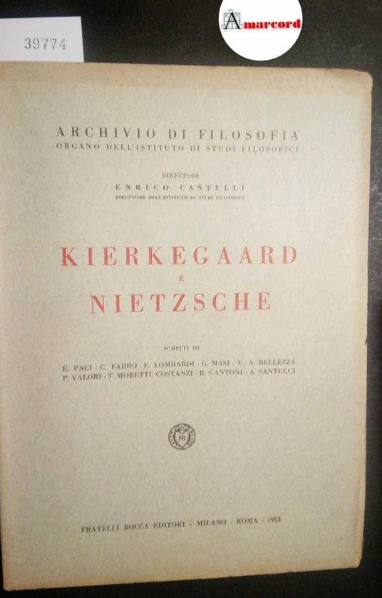 AA. VV., Kierkegaard e Nietzsche, Bocca, 1953 - copertina