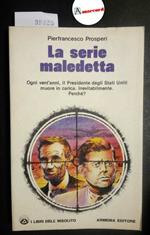 Prosperi Pierfrancesco, La serie maledetta, Armenia, 1980