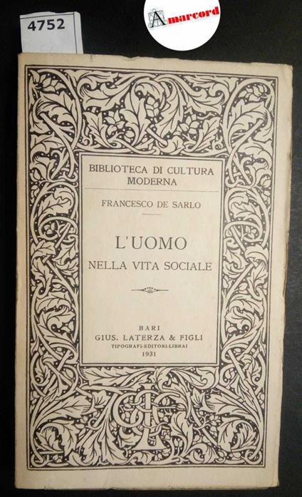 De Sarlo Francesco, L'uomo nella vita sociale, Laterza, 1931 - copertina