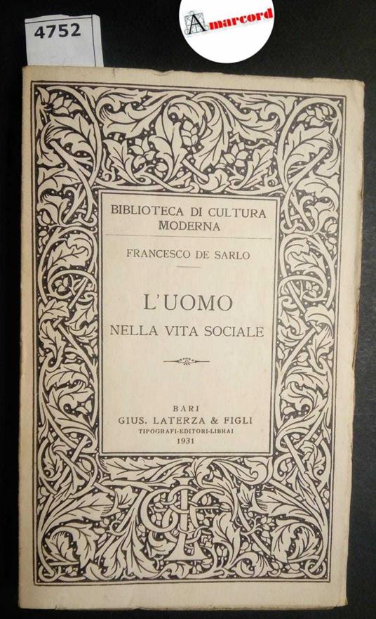 De Sarlo Francesco, L'uomo nella vita sociale, Laterza, 1931 - copertina