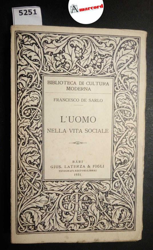 De Sarlo Francesco, L'uomo nella vita sociale, Laterza, 1931 - copertina