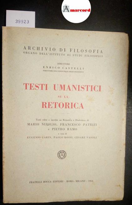 AA. VV., Testi umanistici su la retorica, Bocca, 1953 - copertina