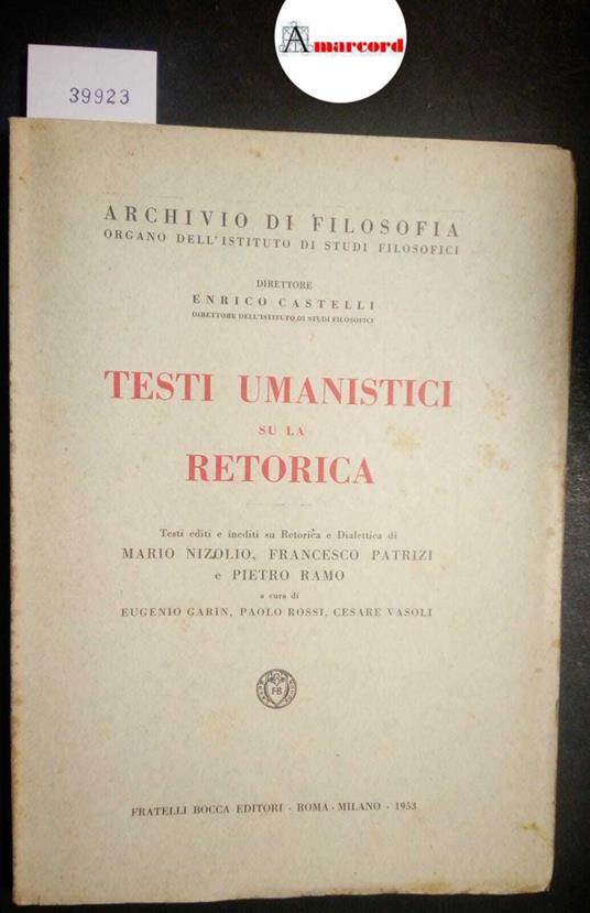 AA. VV., Testi umanistici su la retorica, Bocca, 1953 - copertina
