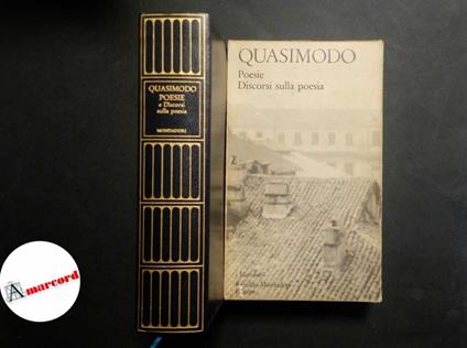 Quasimodo. Poesie. Discorsi sulla poesia. Mondadori. 1971-I. Con cofanetto - Salvatore Quasimodo - copertina