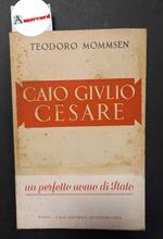 Mommsen Teodoro, Caio Giulio Cesare, Mediterranea, 1944