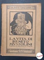 Giacobbe Olindo, La vita di Benito Mussolini, Il sagittario, 1926