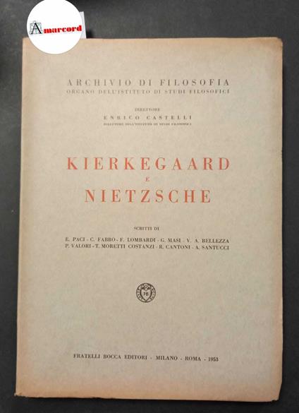 AA. VV., Kierkegaard e Nietzsche, Bocca, 1953 - copertina