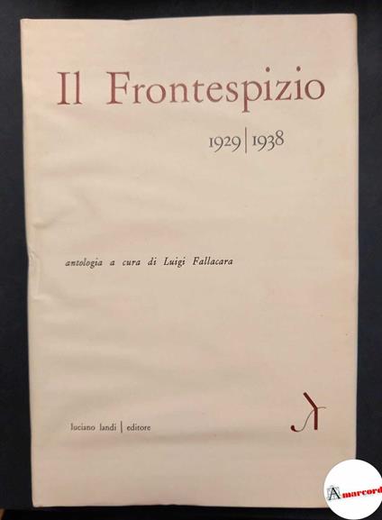 AA. VV., Il Frontespizio 1929-1938, Luciano Landi, 1961 - copertina