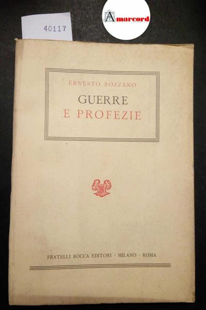 Bozzano Ernesto, Guerre e profezie, Bocca, 1953 - Ernesto Bozzano - copertina