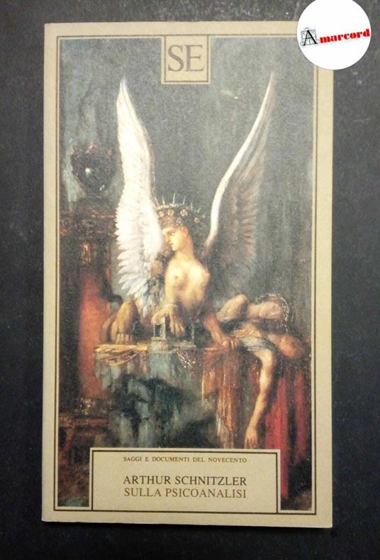 Schnitzler Arthur, Sulla psicanalisi, SE, 1991 - Arthur Schnitzler - copertina